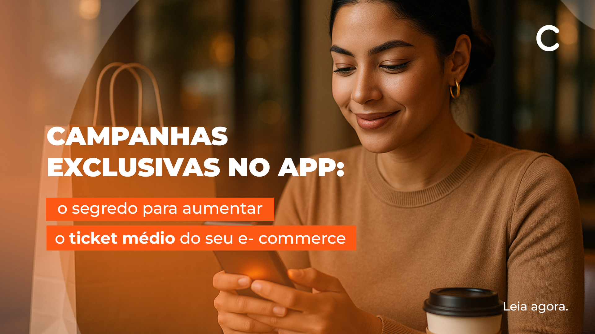 Como campanhas exclusivas no app aumentam o ticket médio