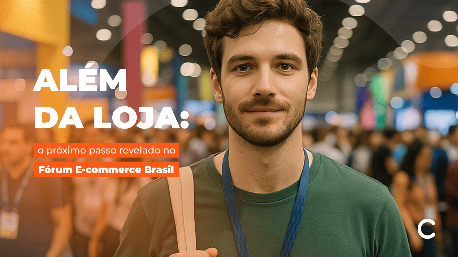 Fórum E-commerce Brasil: como ajudamos lojistas a enxergarem o próximo passo